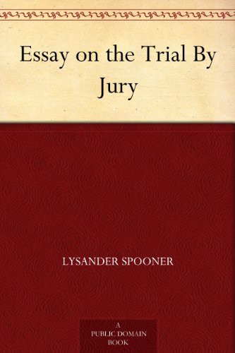 Essay on the Trial by Jury